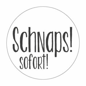 Schnaps Button Magnet Bilder Frau Schnobel Grafik